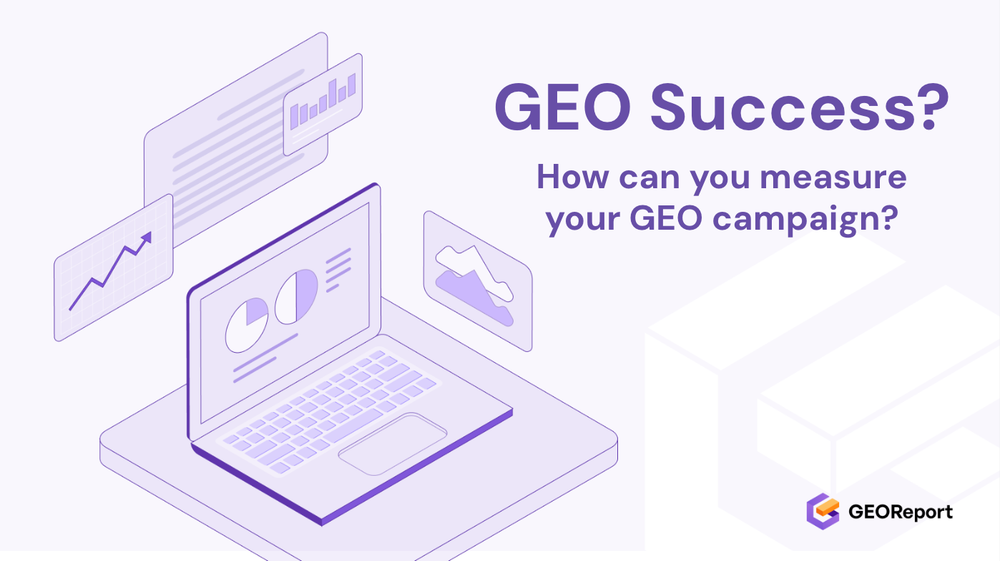 How to measure the success of generative engine optimization campaigns?